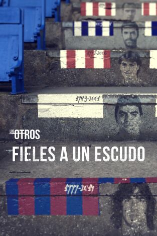 Los Otros. T(4). Los Otros (4): Fieles a un escudo