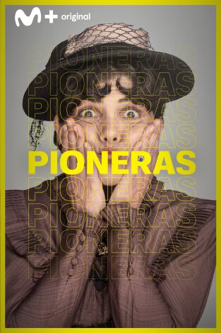 Pioneras. Pioneras: Sobresalientes