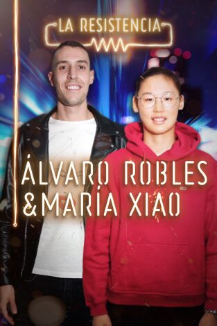 La Resistencia. T(T4). La Resistencia (T4): Álvaro Robles y María Xiao