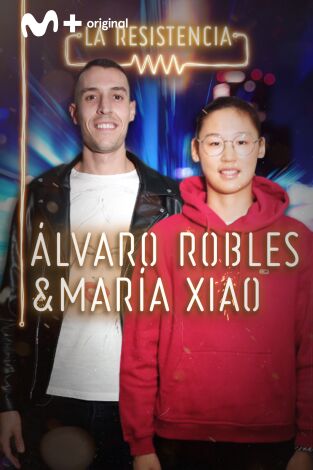 La Resistencia. T(T4). La Resistencia (T4): Álvaro Robles y María Xiao