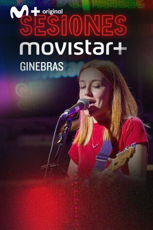 Sesiones Movistar+. T(T3). Sesiones Movistar+ (T3): Ginebras