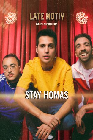 Late Motiv. T(T6). Late Motiv (T6): Stay Homas