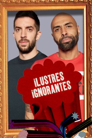 Ilustres Ignorantes. T(T14). Ilustres Ignorantes (T14): La memoria