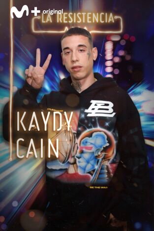 La Resistencia. T(T4). La Resistencia (T4): Kaydy Cain