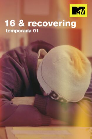 16 & recovering. 16 & recovering: Ep.1