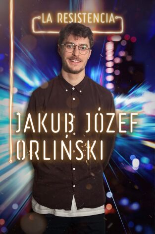 La Resistencia. T(T4). La Resistencia (T4): Jakub Józef Orlinski