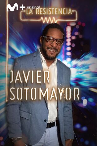 La Resistencia. T(T4). La Resistencia (T4): Javier Sotomayor