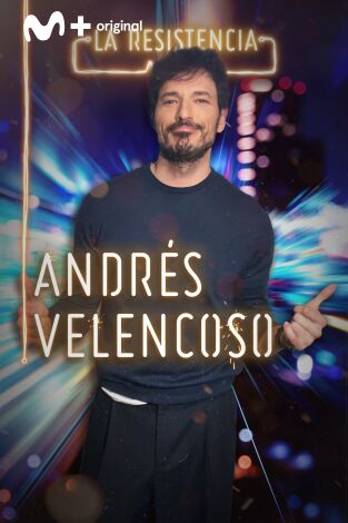 La Resistencia. T(T4). La Resistencia (T4): Andrés Velencoso