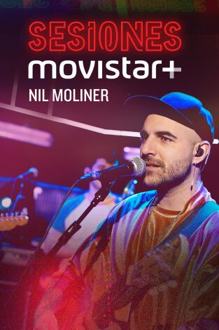 Sesiones Movistar+. T(T3). Sesiones Movistar+ (T3): Nil Moliner