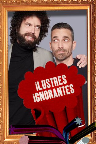 Ilustres Ignorantes. T(T14). Ilustres Ignorantes (T14): La hermandad