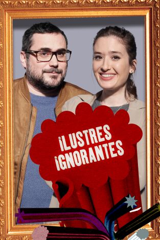 Ilustres Ignorantes. T(T14). Ilustres Ignorantes (T14): Los seguros