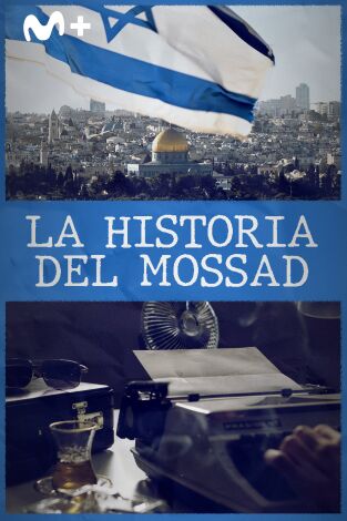 La historia del Mossad