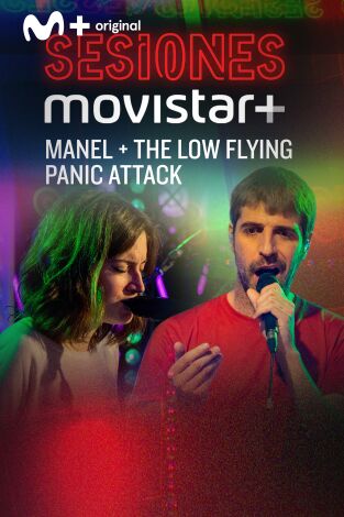 Sesiones Movistar+. T(T3). Sesiones Movistar+ (T3): Manel+The Low Flying Panic Attack