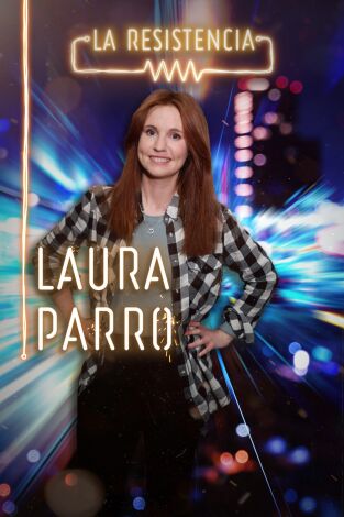 La Resistencia. T(T4). La Resistencia (T4): Laura M. Parro