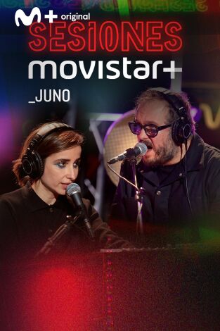 Sesiones Movistar+. T(T3). Sesiones Movistar+ (T3): Juno