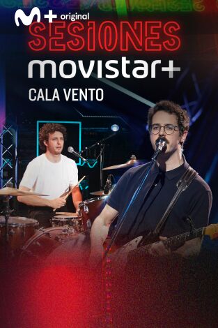 Sesiones Movistar+. T(T3). Sesiones Movistar+ (T3): Cala Vento