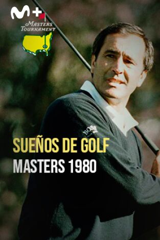 Sueños de Golf. T(2019). Sueños de Golf (2019): Masters de Augusta 1980