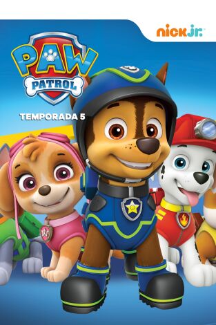 La Patrulla Canina. T(T5). La Patrulla Canina (T5): La patrulla canina: la poderosa patrulla