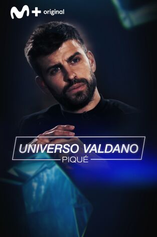 Universo Valdano. T(4). Universo Valdano (4): Piqué