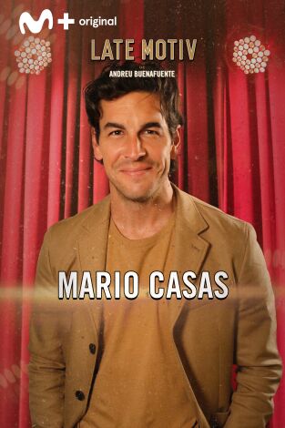 Late Motiv. T(T6). Late Motiv (T6): Mario Casas