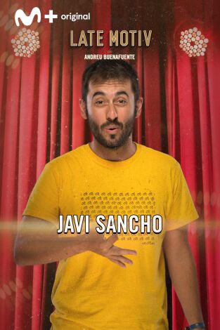 Late Motiv. T(T6). Late Motiv (T6): Javier Sancho