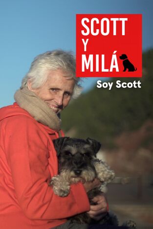 Scott y Milá. T(T3). Scott y Milá (T3): Soy Scott