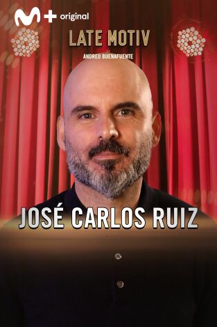 Late Motiv. T(T6). Late Motiv (T6): José Carlos Ruiz