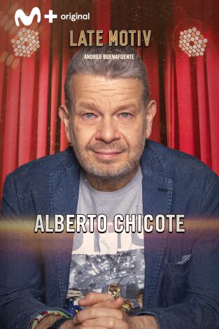 Late Motiv. T(T6). Late Motiv (T6): Alberto Chicote