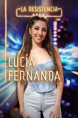 La Resistencia. T(T4). La Resistencia (T4): Lucía Fernanda
