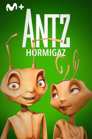 Antz (Hormigaz)