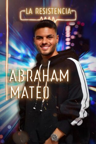La Resistencia. T(T4). La Resistencia (T4): Abraham Mateo