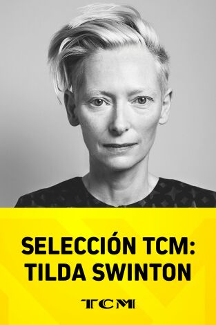 Selección TCM: Tilda Swinton