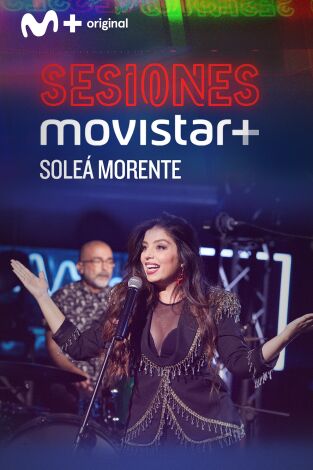 Sesiones Movistar+. T(T4). Sesiones Movistar+ (T4): Soleá Morente