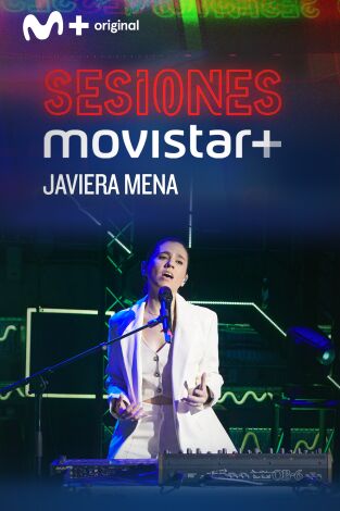 Sesiones Movistar+. T(T4). Sesiones Movistar+ (T4): Javiera Mena