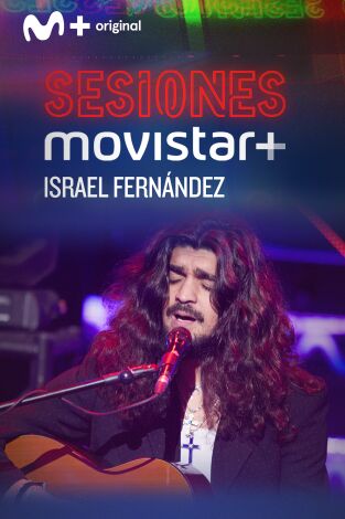 Sesiones Movistar+. T(T4). Sesiones Movistar+ (T4): Israel Fernández