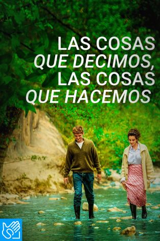 (LSE) - Las cosas que decimos, las cosas que hacemos