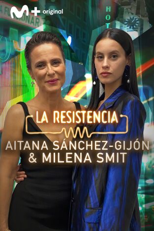 La Resistencia. T(T5). La Resistencia (T5): Milena Smit y Aitana Sánchez-Gijón