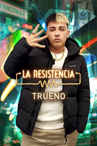 La Resistencia. T(T5). La Resistencia (T5): Trueno