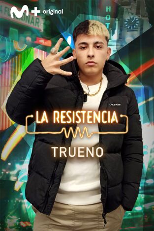 La Resistencia. T(T5). La Resistencia (T5): Trueno