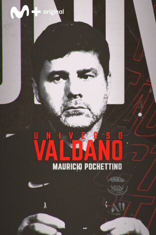 Universo Valdano. T(5). Universo Valdano (5): Mauricio Pochettino