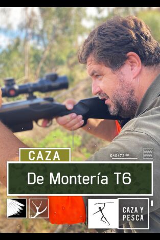 De montería. T(T6). De montería (T6): Ep.6