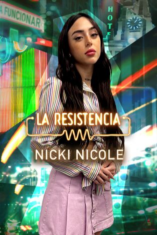 La Resistencia. T(T5). La Resistencia (T5): Nicki Nicole