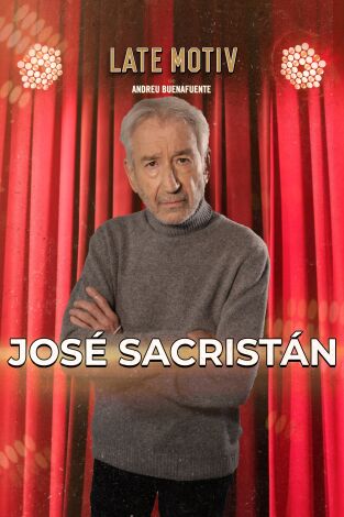 Late Motiv. T(T7). Late Motiv (T7): José Sacristán