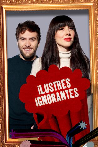 Ilustres Ignorantes. T(T15). Ilustres Ignorantes (T15): Institutos