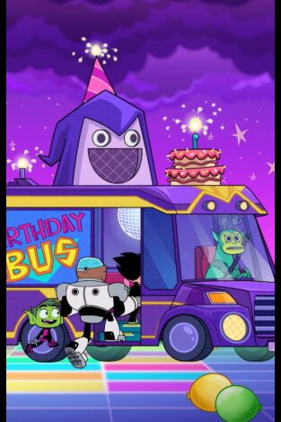 Teen Titans Go!. T(T6). Teen Titans Go! (T6): Cumple bestia raven