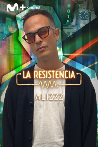 La Resistencia. T(T5). La Resistencia (T5): Alizzz