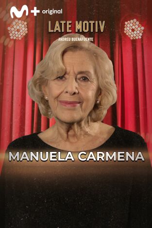 Late Motiv. T(T7). Late Motiv (T7): Manuela Carmena