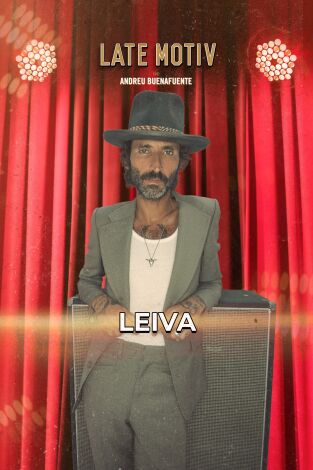 Late Motiv. T(T7). Late Motiv (T7): Leiva