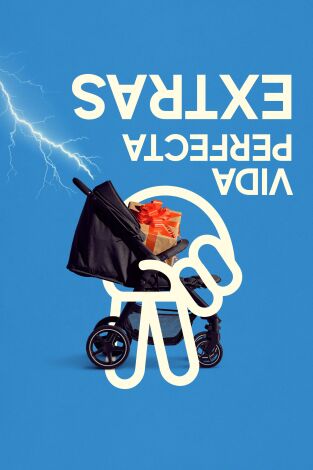 Vida perfecta (extras). T(T2). Vida perfecta (extras) (T2)