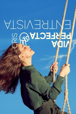 Vida perfecta (extras). T(T2). Vida perfecta... (T2): Ep.3 Cris